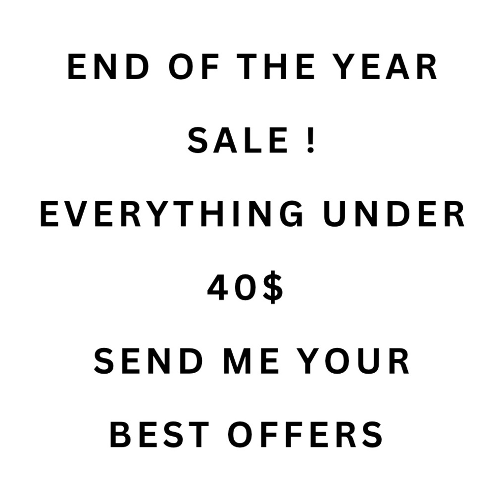 Selling everything for 40$ and under!